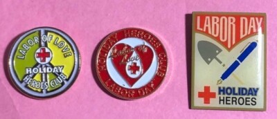 Lot of 3 diff -American Red Cross, Holiday Heroes- Labor Day Award Pins- New