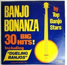 Banjo Bonanza 30 Big Hits By Top Banjo Stars 2LP P2-11888 