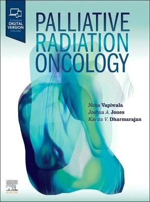 Palliative Radiation Oncology by Neha Vapiwala Hardcover Book