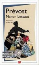 Manon Lescaut (French Edition) by L'Abbe Prevost; Flammarion Edition