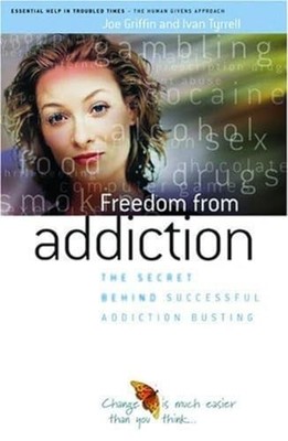 Freedom from Addiction: The Secret Behind Successf... by Tyrrell, Ivan Paperback