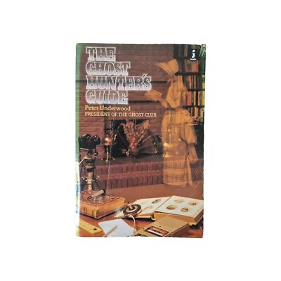 Ghost Hunter's Guide By Peter Underwood 1986 PB