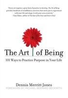 Dennis Merritt Jones | The Art Of Being | Taschenbuch | Englisch (2009)