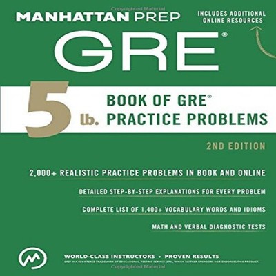 5 lb. Book of GRE Practice Problems [Paperback] [Jan 01, 2017] Manhattan Pre...