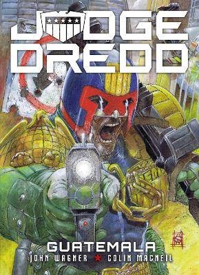 Judge Dredd: Guatemala, John Wagner,  Paperback