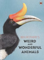 Ben Rothery | Ben Rothery's Weird And Wonderful Animals | Buch | Englisch (2023)