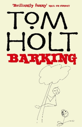 Tom Holt Barking (Tascabile)