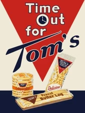 Time Out for Tom's Peanut Snacks NEW Metal Sign: 12x16" Free Shipping