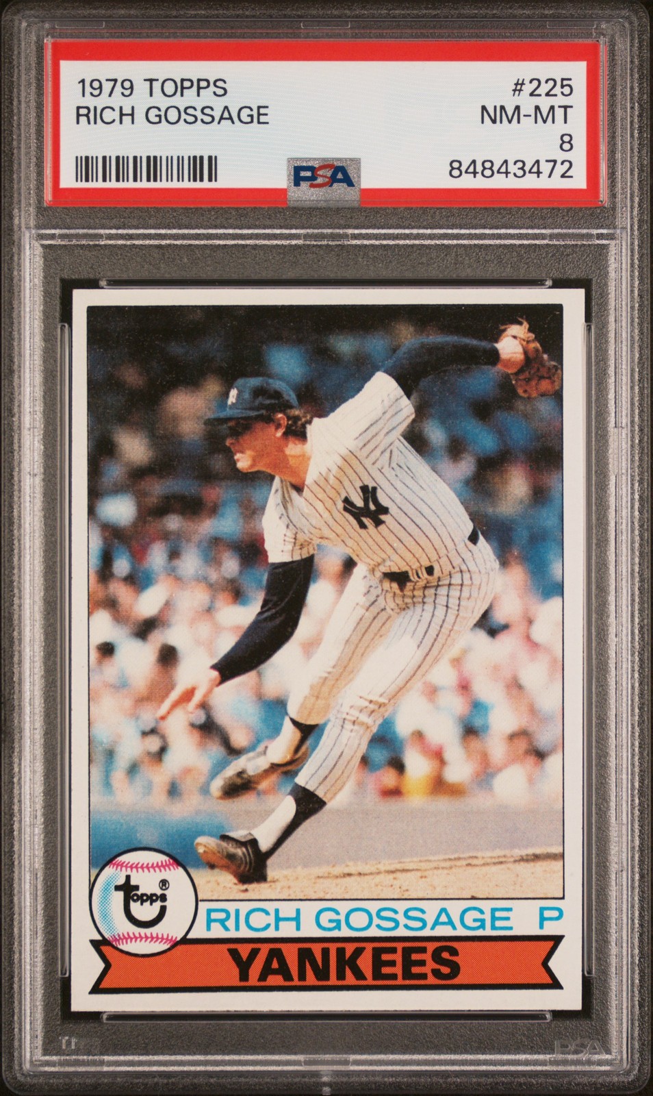 1979 TOPPS #225 RICH GOSSAGE PSA 8
