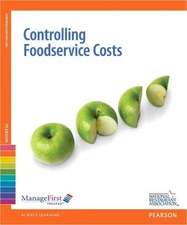 Controlling Foodservice Costs with Answer Sheet, ManageFirst Program, 2nd Ed...