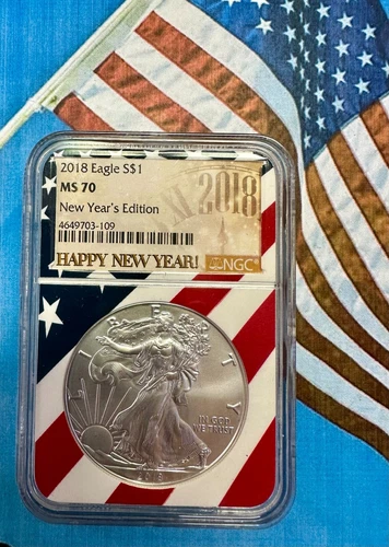 2018 SILVER AMERICAN EAGLE NGC MS 70 "HAPPY NEW YEAR EDITION"  RARE - FLAG CORE