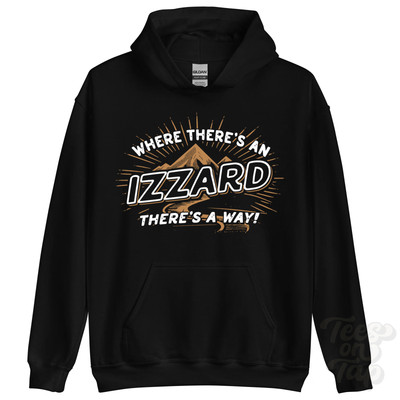 WHERE THERE'S AN IZZARD... HOODIE Name Nachname lustig Familie Geschenkidee