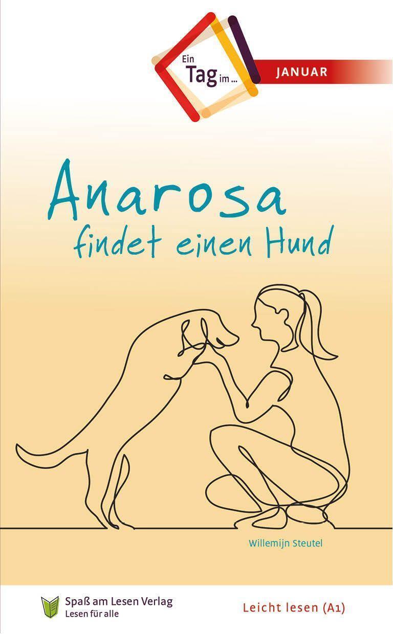 Thumbnail - Anarosa Findet Einen Hund | In Leichter Sprache | Willemijn Steutel |