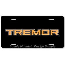Ford Tremor Inspired Art Original on Black FLAT Aluminum Novelty License Plate