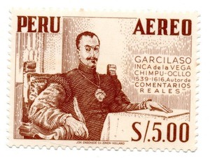 Perú 1949, Inca Garcilaso de la Vega "Royal Comments",  1539-1616, accept offers