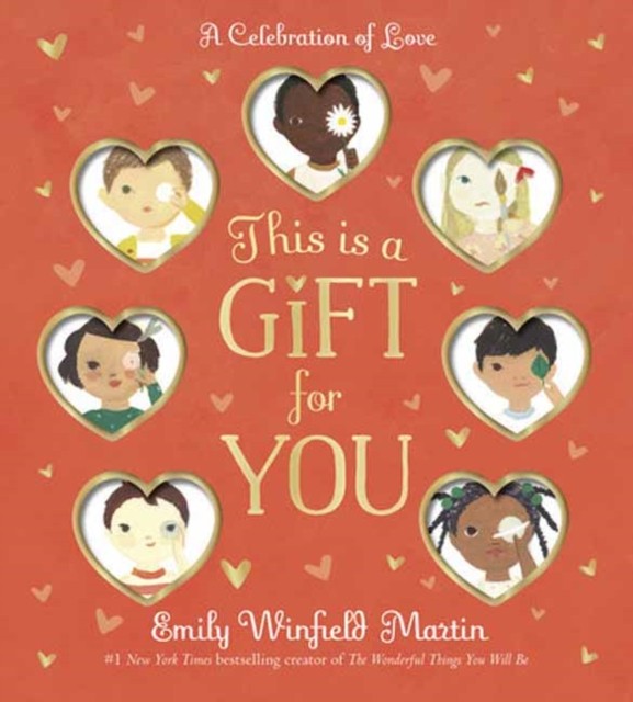 This Is a Gift for You by Emily Winfield Martin (Board book)