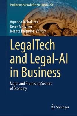 LegalTech and Legal-AI in Business: Major and Promising Sectors of Economy by Ag