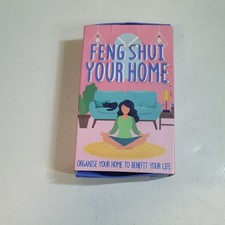 Feng Shui Your Home- Organise Your Home To Benefit Your Life Cards