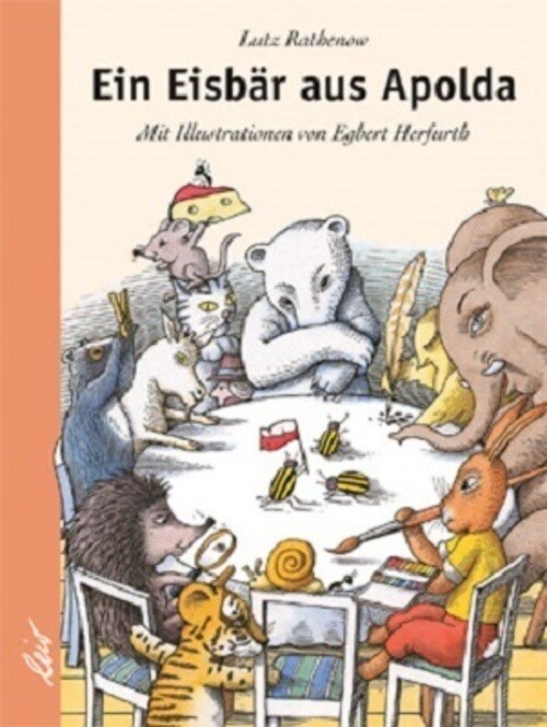 Thumbnail - Ein Eisbär Aus Apolda | Lutz Rathenow | Buch | 32 S. | Deutsch | 2006