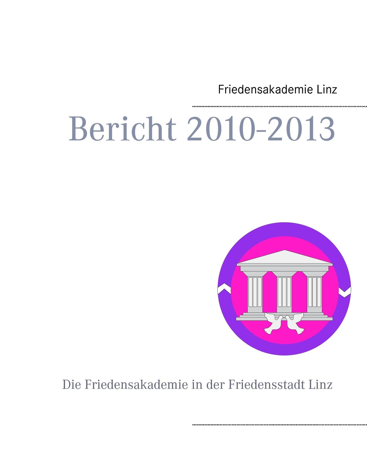 Thumbnail - Paul J. Ettl | Friedensakademie Linz | Taschenbuch | Deutsch (2014) |