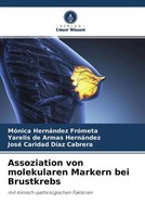 MóNica HernáNdez Frometa (U. A.) | Assoziation Von Molekularen Markern Bei...