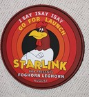SpaceX Starlink Mission/ Foghorn Leghorn " Looney Tunes" August Slap Patch — photo 1