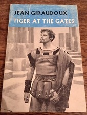 Tiger at the Gates (1961) A Play by Jean Giradoux