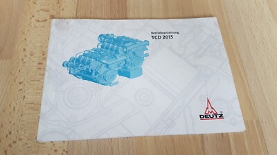 Deutz Motor TCD 2015 Betriebsanleitung Handbuch