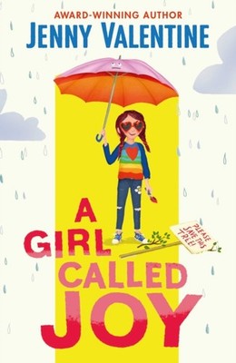A Girl Called Joy by Jenny Valentine (Paperback Book)