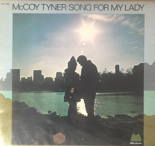 McCoy Tyner Song For My Lady; LP Vinyl US 1987 OJC Milestone Reissue EX ...