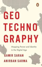 GeoTechnoGraphy: Mapping Power & Identity in the Digital Age
