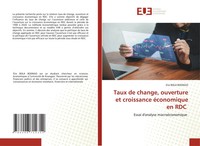 Elie Bola Boongo | Taux De Change, Ouverture Et Croissance éConomique En RDC