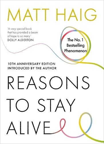 Reasons to Stay Alive by Matt Haig 9781837264629 NEW Free UK Delivery - Image 5