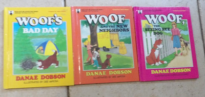 Woof Books by Danae Dobson LOT 3 BAD DAY/NEW NEIGHBORS/SEEING EYE DOG HC 1989