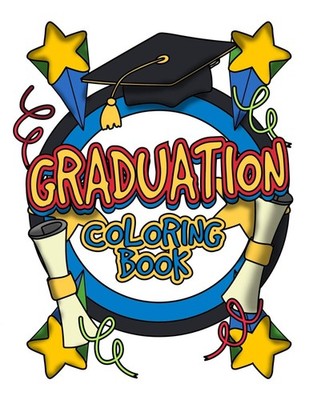 Graduation Coloring Book: Kindergarten, Preschool, & Elementary Graduate Colorin