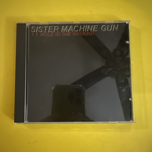 Sister Machine Gun Singer SISTER MACHINE GUN 3.1 HOLE IN THE GROUND (CD 1995) WAX TRAX PROMO ...