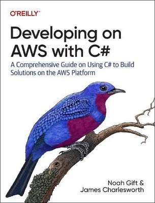 Noah Gift James Charlesworth Developing on AWS With C# (Taschenbuch) (US IMPORT)