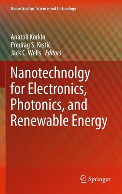 Anatoli Korkin (u. a.) | Nanotechnology for Electronics, Photonics, and...