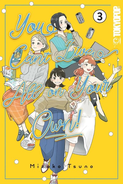 You Can't Live All On Your Own!, Volume 3 | Mizoko Tsuno | Englisch | Buch-image