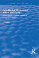 John T. Young | Faith, Medical Alchemy And Natural Philosophy | Taschenbuch