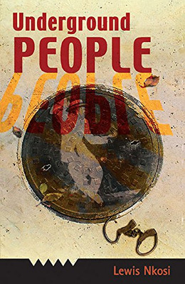 UNDERGROUND PEOPLE: A Novel