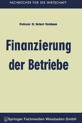 Vormbaum - Finanzierung der Betriebe - New paperback or softback - 53 - X555z