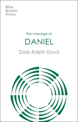 The Message of Daniel: His Kingdom Cannot by Rev Dr Dale Ralph Davis PAPERBACK - Image 2