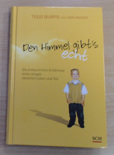 Den Himmel gibt's echt von Todd Burpo (Gebundene Ausgabe) SEHR GUTER ZUSTAND!