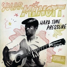 VINYL Sugar Minott - Hard Time Pressure: Reggae Anthology
