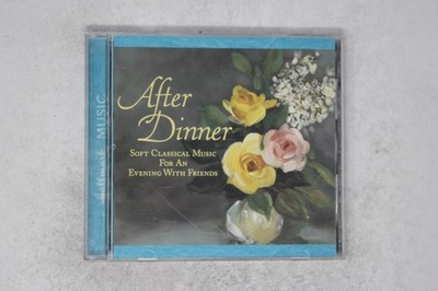 After Dinner Soft Classical Music for an Evening with Friends CD