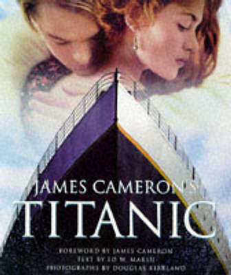 James Cameron's Titanic by Douglas Kirkland, Ed W. Marsh (Paperback book, 1998)