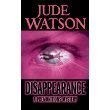 Disappearance: A Premonitions Mystery by watson, Jude