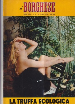 Il Borghese 29. - 22. Juli 1973 Jahr XXIV Wochenzeitung - Der ökologische Betrug