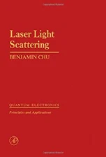 Laser Light Scattering Hardcover Benjamin Chu